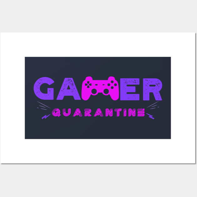 Gamer quarantine Wall Art by afmr.2007@gmail.com